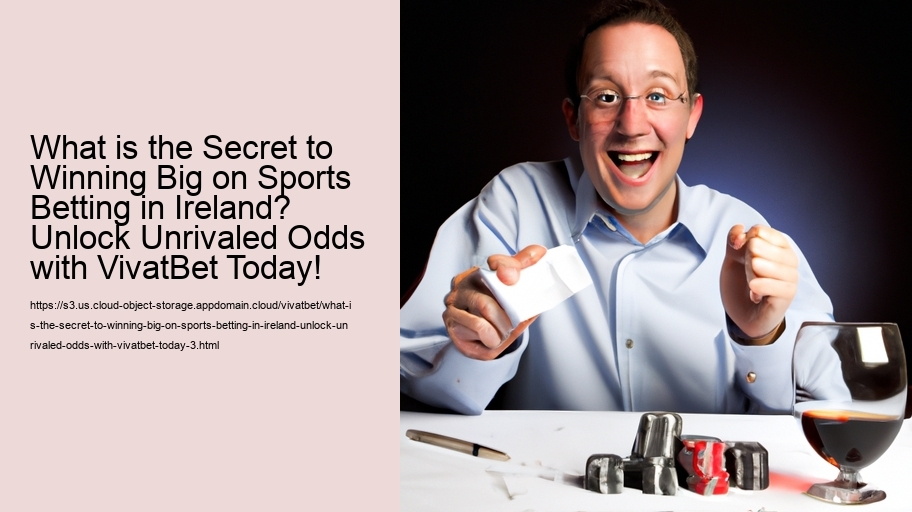 What is the Secret to Winning Big on Sports Betting in Ireland? Unlock Unrivaled Odds with VivatBet Today!